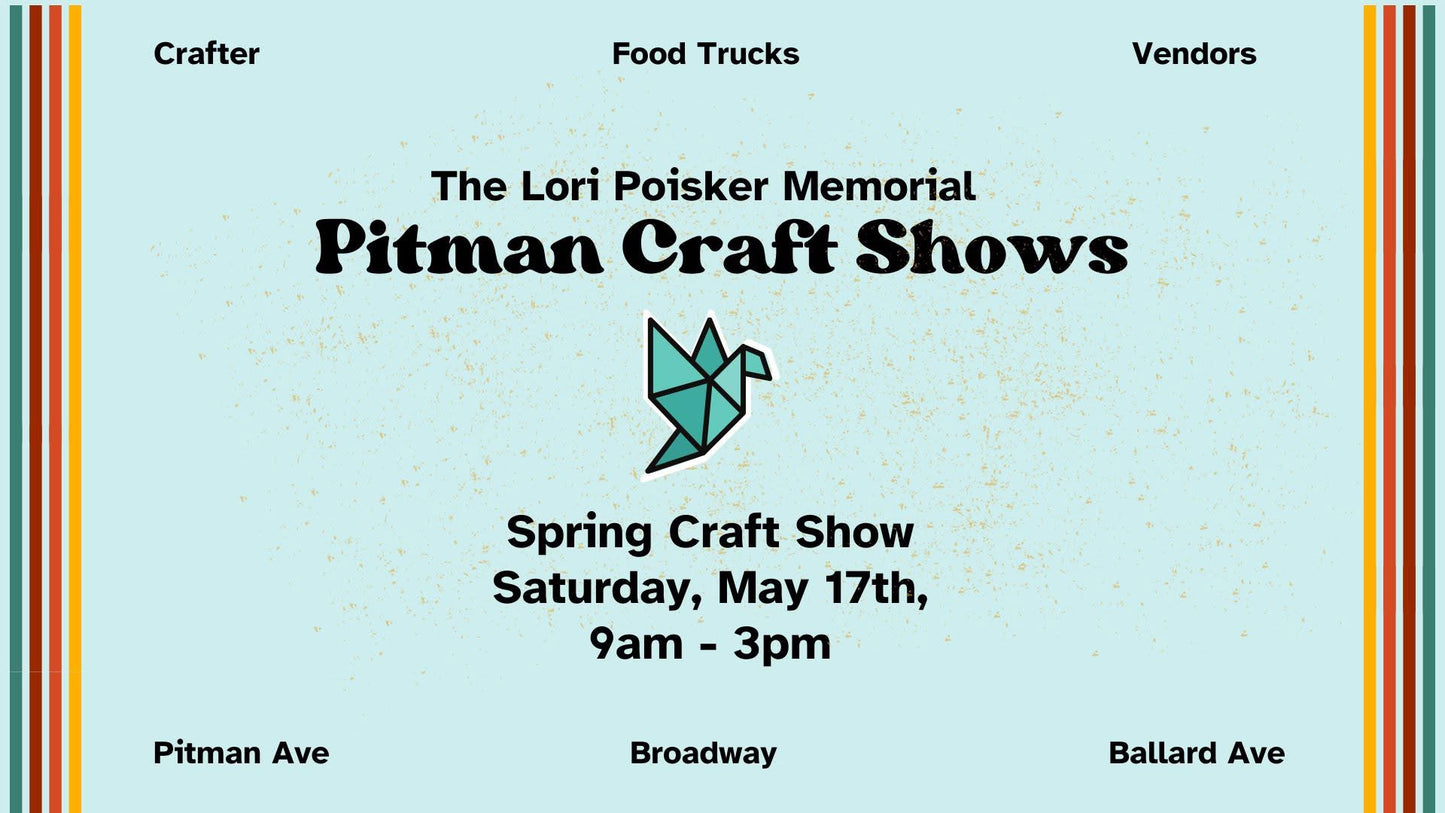 Stop by and see us at the Pitman Craft Fair