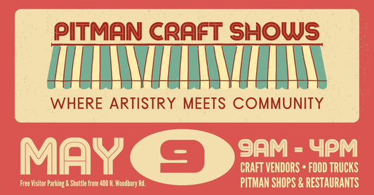 Stop by and see us at the Pitman Craft Fair